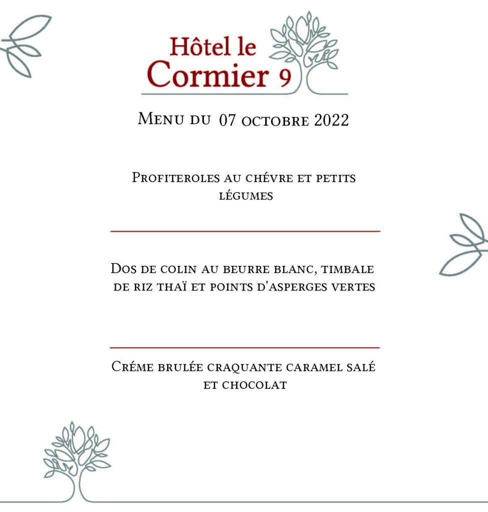 Menu du 07 octobre 2022 - Restaurant Le Cormier 9 à Cholett