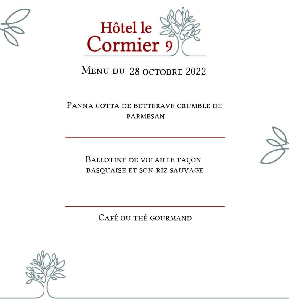 Menu du 28 octobre 2022 - Restaurant Le Cormier 9 à Cholett